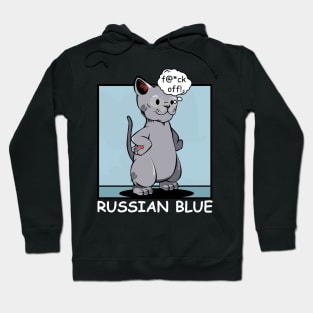 Russian Blue - f@*ck off! Funny Rude Cat Hoodie